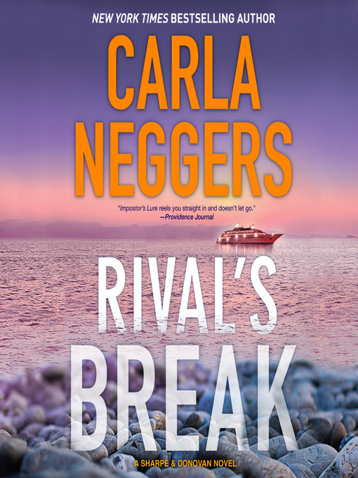 Title details for Rival's Break by Carla Neggers - Available